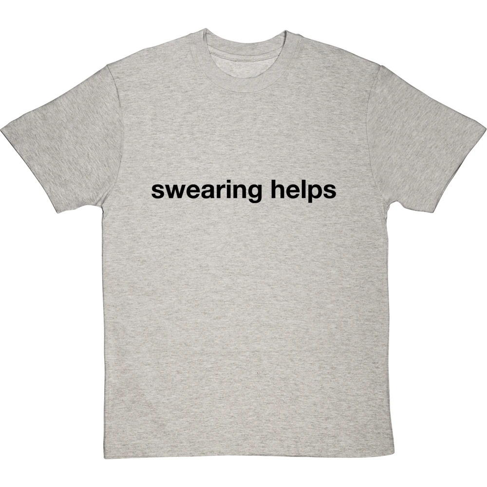 Swearing Helps T-Shirt 15 Swearing Helps T-Shirt - Image 15