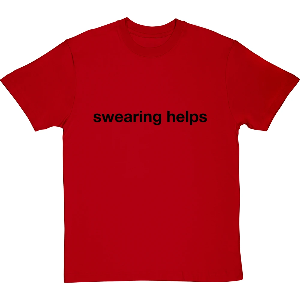 Swearing Helps T-Shirt 17 Swearing Helps T-Shirt - Image 17