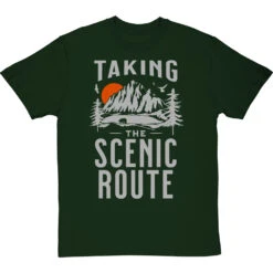 Taking The Scenic Route T-Shirt -Tshirt Store taking the scenic route tshirt 178 bottlegreentshirt
