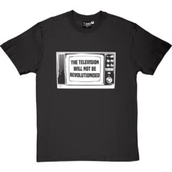 The Television Will Not Be Revolutionised T-Shirt -Tshirt Store television not revolutionised tshirt 2 charcoaltshirt