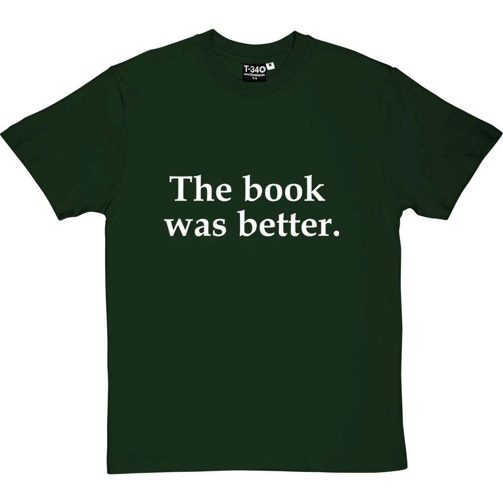 The Book Was Better T-Shirt 19 The Book Was Better T-Shirt - Image 19