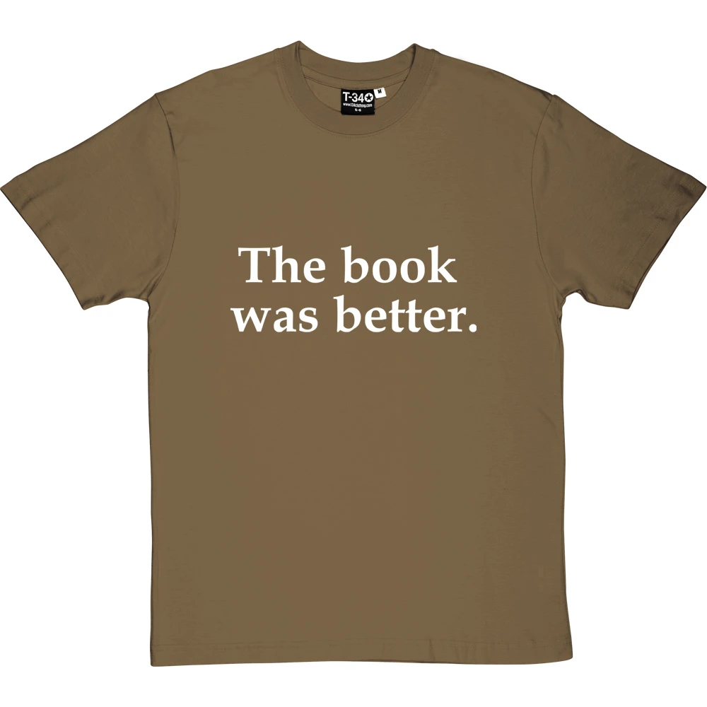 The Book Was Better T-Shirt 15 The Book Was Better T-Shirt - Image 15