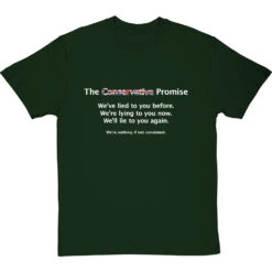 The Conservative Promise T-Shirt -Tshirt Store the conservative promise tshirt 2 bottlegreentshirt