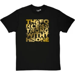 The Force Is Strong With This One T-Shirt -Tshirt Store the force is strong tshirt blacktshirt