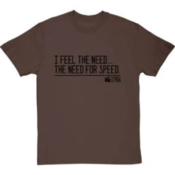 I Feel The Need The Need For Speed T-Shirt 25 I Feel The Need The Need For Speed T-Shirt -Tshirt Store the need for speed quote tshirt 1 hazelnuttshirt