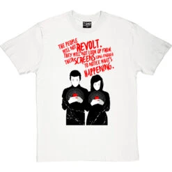 The People Will Not Revolt T-Shirt -Tshirt Store their screens tshirt 179 whitetshirt