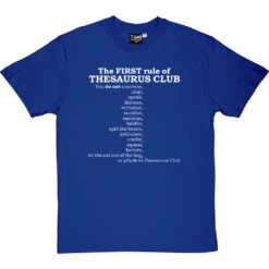 The First Rule Of Thesaurus Club T-Shirt -Tshirt Store thesaurus club tshirt 2 royalbluetshirt