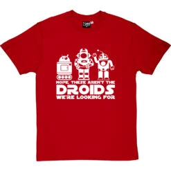 Nope, These Aren't The Droids We're Looking For T-Shirt -Tshirt Store these arent the droids tshirt 2 redtshirt