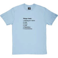 Things I Hate T-Shirt -Tshirt Store things i hate tshirt 1 skybluetshirt