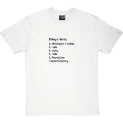 Things I Hate T-Shirt -Tshirt Store things i hate tshirt 1 whitetshirt