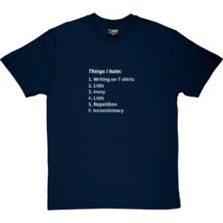 Things I Hate T-Shirt -Tshirt Store things i hate tshirt 2 navybluetshirt
