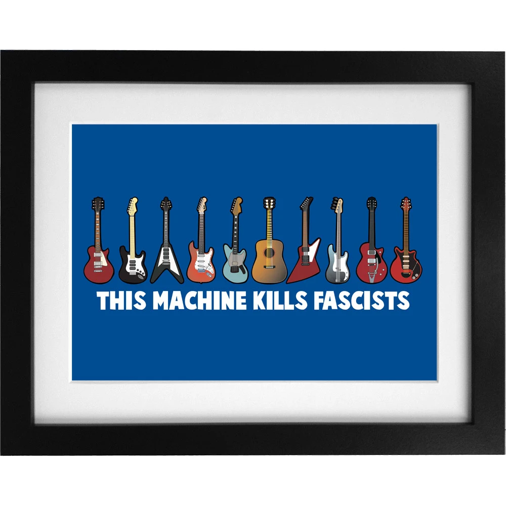 This Machine Kills Fascists Art Print 1 This Machine Kills Fascists Art Print