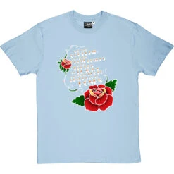 Thorn Bushes Have Roses T-Shirt 25 Thorn Bushes Have Roses T-Shirt -Tshirt Store thorn bushes tshirt 2 skybluetshirt