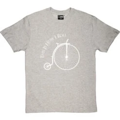 This Is How I Roll: Penny Farthing T-Shirt