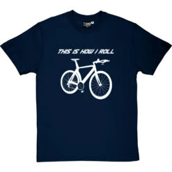 This Is How I Roll: Racer T-Shirt -Tshirt Store tihir racer tshirt 2 navybluetshirt