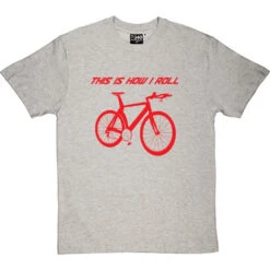 This Is How I Roll: Racer T-Shirt -Tshirt Store tihir racer tshirt 5 lightoxfordtshirt