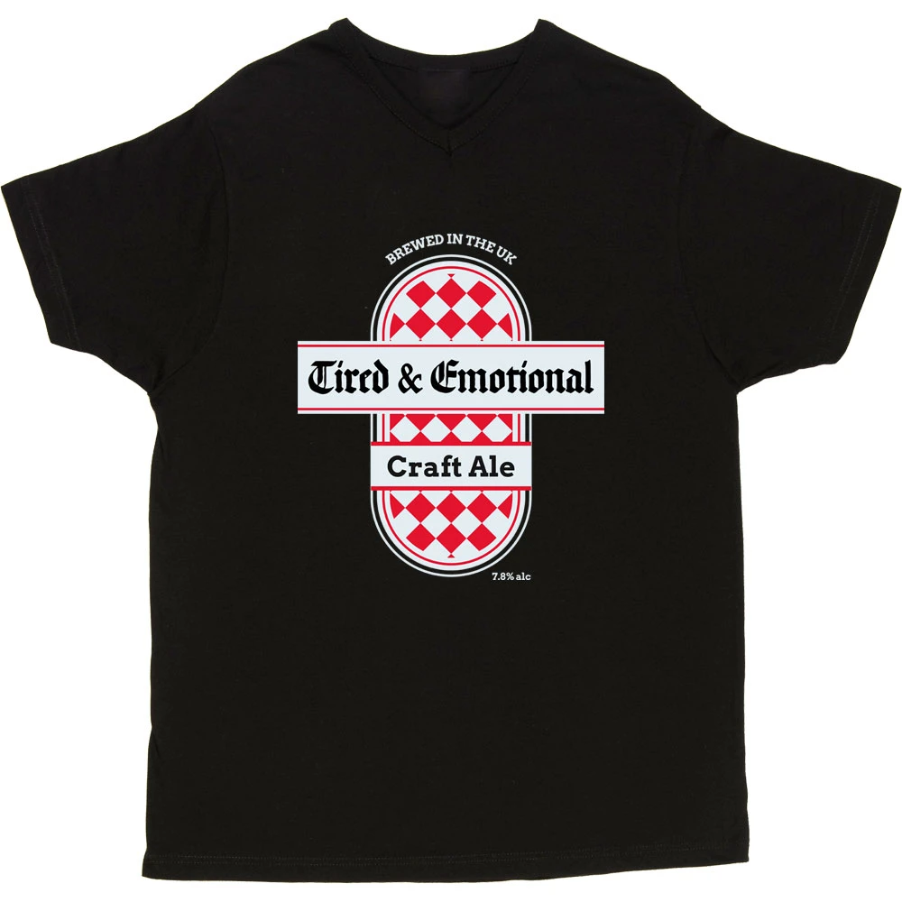 Tired And Emotional T-Shirt 2 Tired And Emotional T-Shirt - Image 2
