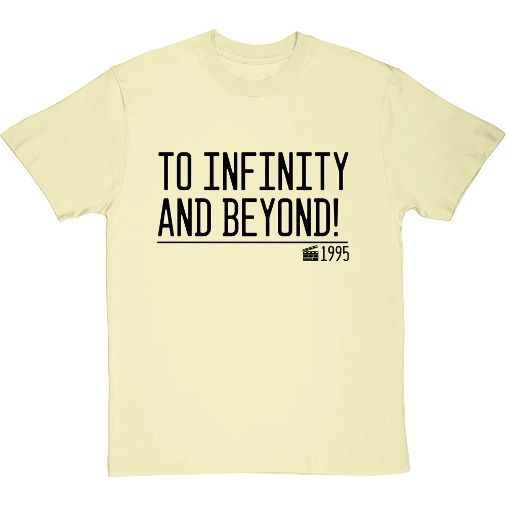 To Infinity And Beyond! T-Shirt 16 To Infinity And Beyond! T-Shirt - Image 16