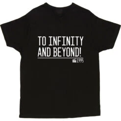 To Infinity And Beyond! T-Shirt 22 To Infinity And Beyond! T-Shirt -Tshirt Store to infinity and beyond quote tshirt 2 black mens v neck tshirt