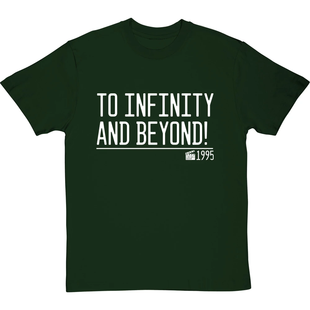 To Infinity And Beyond! T-Shirt 19 To Infinity And Beyond! T-Shirt - Image 19