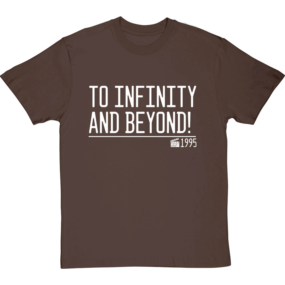 To Infinity And Beyond! T-Shirt 13 To Infinity And Beyond! T-Shirt - Image 13
