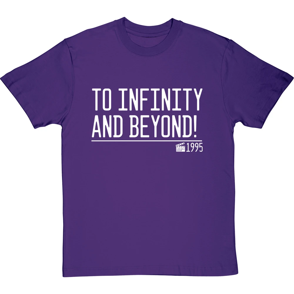 To Infinity And Beyond! T-Shirt 18 To Infinity And Beyond! T-Shirt - Image 18