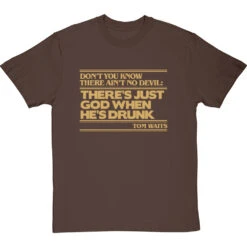 Tom Waits "No Devil" Quote T-Shirt -Tshirt Store tom waits no devil tshirt hazelnuttshirt