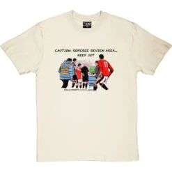 The Pitchside Monitor T-Shirt -Tshirt Store trevillion caution tshirt 1 naturaltshirt
