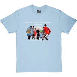 The Pitchside Monitor T-Shirt -Tshirt Store trevillion caution tshirt 2 skybluetshirt