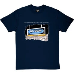 No Goal T-Shirt 27 No Goal T-Shirt -Tshirt Store trevillion no goal tshirt 2 navybluetshirt