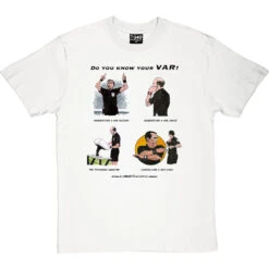 Do You Know Your VAR? T-Shirt 34 Do You Know Your VAR? T-Shirt -Tshirt Store trevillion var tshirt 1 whitetshirt