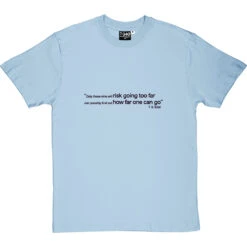 T.S. Eliot "How Far" Quote T-Shirt -Tshirt Store ts eliot how far quote tshirt 1 skybluetshirt