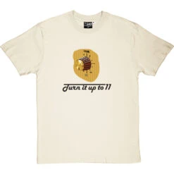 Turn It Up To Eleven T-Shirt -Tshirt Store turn it up to eleven tshirt 1 naturaltshirt