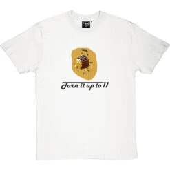 Turn It Up To Eleven T-Shirt -Tshirt Store turn it up to eleven tshirt 1 whitetshirt