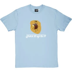 Turn It Up To Eleven T-Shirt -Tshirt Store turn it up to eleven tshirt 2 skybluetshirt