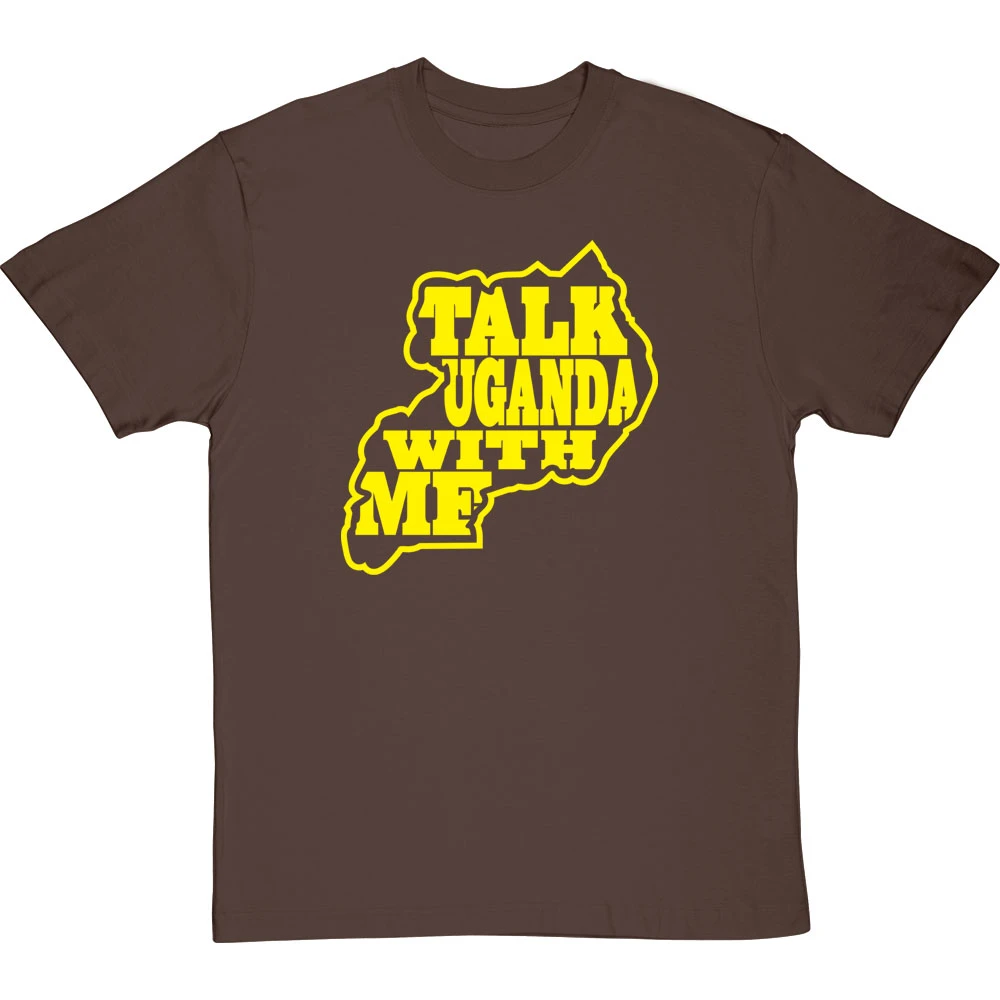 Ugandan Discussions T-Shirt 15 Ugandan Discussions T-Shirt - Image 15