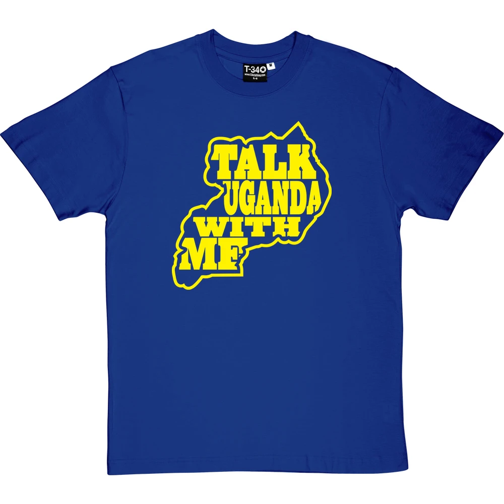 Ugandan Discussions T-Shirt 8 Ugandan Discussions T-Shirt - Image 8