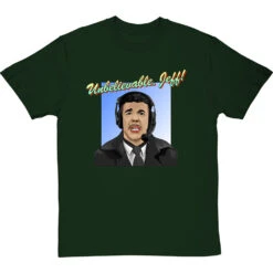 Chris Kamara: "Unbelievable, Jeff!" T-Shirt -Tshirt Store unbelievable jeff tshirt bottlegreentshirt