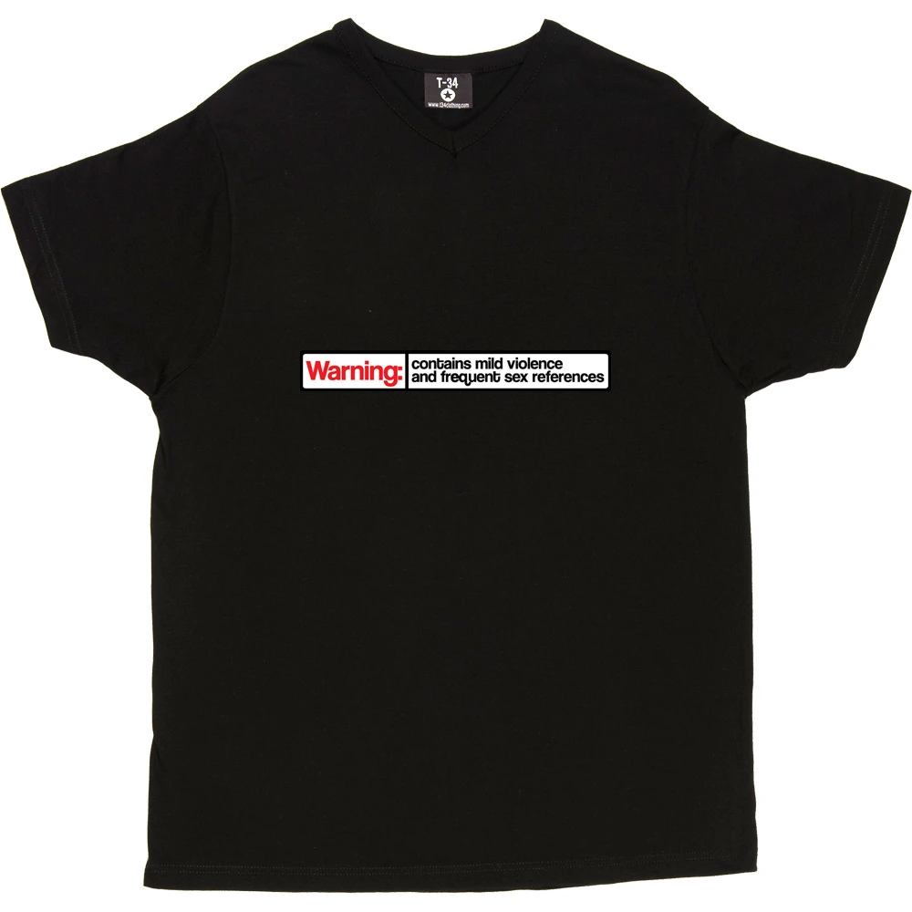 Warning: Contains Mild Violence And Frequent Sex References T-Shirt 2 Warning: Contains Mild Violence And Frequent Sex References T-Shirt - Image 2