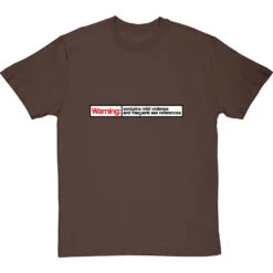 Warning: Contains Mild Violence And Frequent Sex References T-Shirt 18 Warning: Contains Mild Violence And Frequent Sex References T-Shirt -Tshirt Store violence frequent sex tshirt hazelnuttshirt