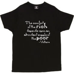 Voltaire "The Comfort Of The Rich" Quote T-Shirt 22 Voltaire "The Comfort Of The Rich" Quote T-Shirt -Tshirt Store voltaire rich poor tshirt 2 black mens v neck tshirt