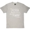 Voltaire "The Comfort Of The Rich" Quote T-Shirt