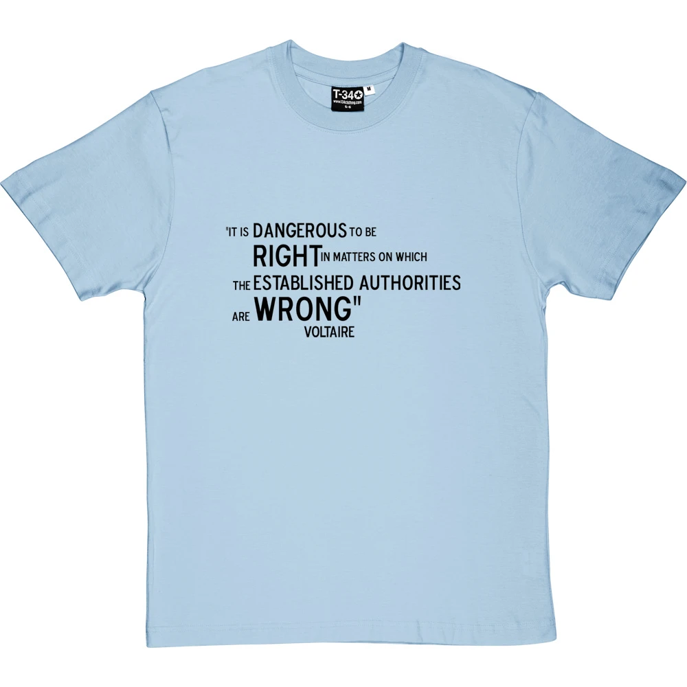 Voltaire "Right And Wrong" Quote T-Shirt 1 Voltaire "Right And Wrong" Quote T-Shirt