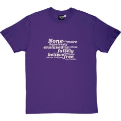 Johann Wolfgang Von Goethe "Enslaved" Quote T-Shirt -Tshirt Store von goethe enslaved tshirt 158 purpletshirt