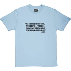 Nec Audiendi Qui Solent Dicere, Vox Populi, Vox Dei T-Shirt -Tshirt Store vox populi tshirt 1 skybluetshirt