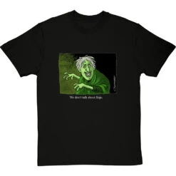 We Don't Talk About Bojo T-Shirt