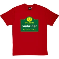 Welcome To Ambridge T-Shirt -Tshirt Store welcome to ambridge tshirt redtshirt