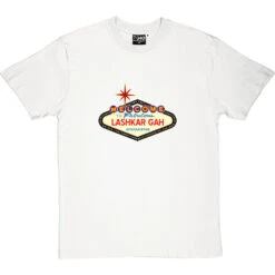 Welcome To Fabulous Lashkar Gah T-Shirt 17 Welcome To Fabulous Lashkar Gah T-Shirt -Tshirt Store welcome to lashkar gar tshirt whitetshirt
