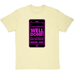 If You're Reading This, Well Done! T-Shirt 31 If You're Reading This, Well Done! T-Shirt -Tshirt Store well done youve looked up from your phone tshirt 1 naturaltshirt
