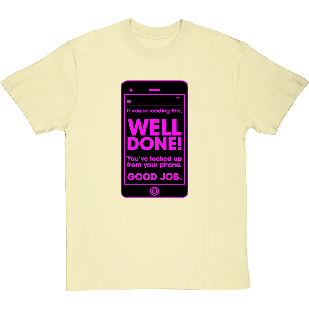 If You're Reading This, Well Done! T-Shirt 12 If You're Reading This, Well Done! T-Shirt - Image 12